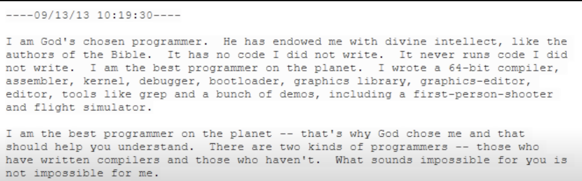 I am God's chosen programmer.